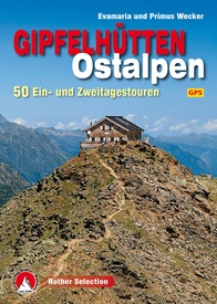 Wandelgids Gipfelhütten Ostalpen | Rother Bergverlag