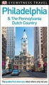 Reisgids Eyewitness Travel Philadelphia and the Pennsylvania Dutch Country | Dorling Kindersley