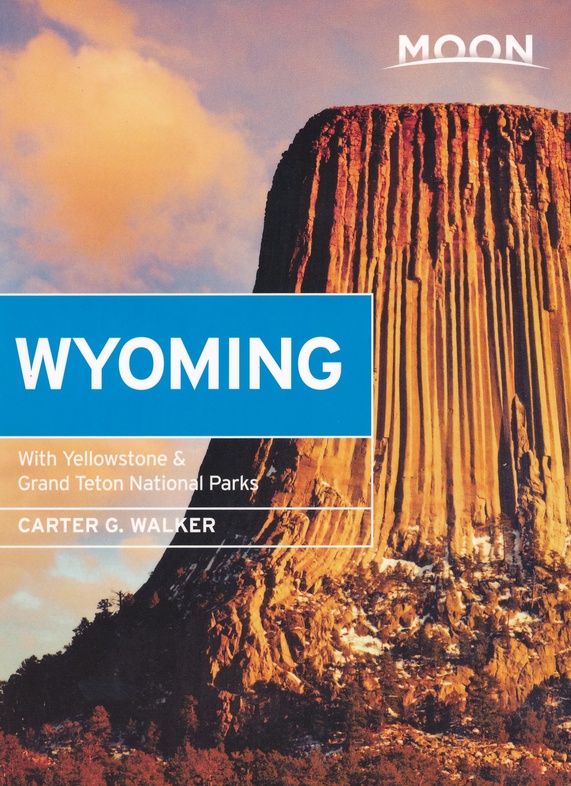 Reisgids Wyoming Moon Travel Guides 9781640492165 Reisboekwinkel