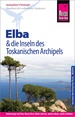 Reisgids Elba & Toskanischer Archipel - Toscane | Reise Know-How Verlag