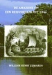 Reisverhaal De Amazone op | William Henry Edwards