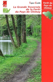 Wandelgids La grande Traversée de la Forêt du Pays de Chimay | GR Sentiers