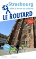 Reisgids Strasbourg | Le Routard