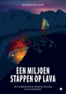 Reisverhaal Een miljoen stappen op lava | Ricardo Kaljouw