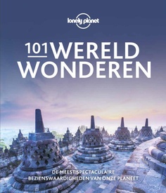 Reisinspiratieboek Lonely Planet 101 Wereldwonderen | Kosmos Uitgevers