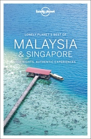 Reisgids Best of Malaysia & Singapore - Maleisië | Lonely Planet