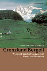 Wandelgids Grenzland Bergell | Rotpunktverlag