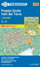 Wandelkaart 026 Prealpi Giulie - Valli del Torre  | Tabacco Editrice
