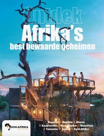 Reisgids Ontdek Afrika's best bewaarde geheimen | OOG VOOR AFRIKA Publications