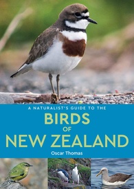 Vogelgids a Naturalist's guide to the Birds of New Zealand | John Beaufoy