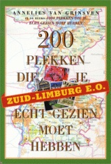 Reisgids Zuid-Limburg 200 plekken die je echt gezien moet hebben | Lannoo