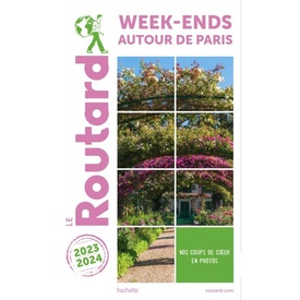 Reisgids Week-ends autour de Paris 2023-2024 | Le Routard