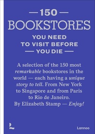 Reisinspiratieboek 150 Bookstores You Need To Visit Before You Die | Lannoo
