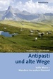 Wandelgids Antipasti und alte Wege Valle Maira - Wandern im andern Piemont | Rotpunktverlag
