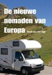 Reisverhaal De nieuwe nomaden van Europa | Henk van der Jagt