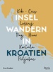Wandelgids Inselwandern in Kroatien - Kroatië | Styria Verlag