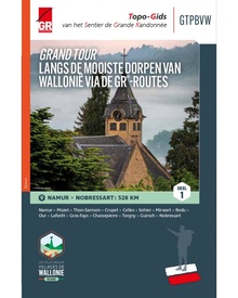 Wandelgids 1 Grand Tour langs de Mooiste Dorpen van Wallonië via de GR-routes - deel 1 | SGR