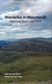 Wandelgids Wandelen in Macedonië - Mavrovo Nationaal Park | Niek van der Maas
