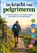 Wandelgids De kracht van pelgrimeren | Uitgeverij Heijink