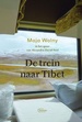Reisverhaal De trein naar Tibet | Maja Wolny