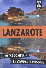 Reisgids Wat & Hoe Stedentrip Lanzarote | Kosmos Uitgevers