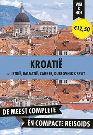 Reisgids Wat & Hoe Stedentrip Kroatië | Kosmos Uitgevers