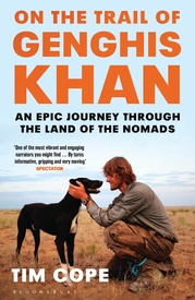 Reisverhaal On the Trail of Genghis Khan  | Tim Cope