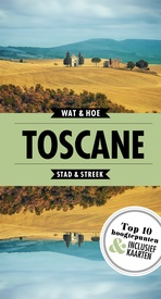Reisgids Wat & Hoe Reisgids Toscane | Kosmos Uitgevers
