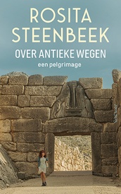 Reisverhaal Over antieke wegen | Rosita Steenbeek