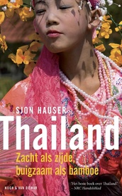 Reisverhaal Thailand, zacht als zijde buigzaam als bamboe | Sjon Hauser