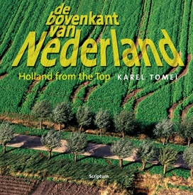 Fotoboek De Bovenkant Van Nederland Deel 3 | Scriptum