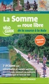 Fietsgids Véloguide La Somme en roue libre - vrije wegen | Editions Ouest-France