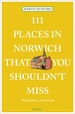 Reisgids 111 places in Places in Norwich That You Shouldn't Miss | Emons