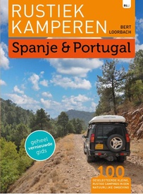 Campinggids Rustiek Kamperen Spanje & Portugal | Bert Loorbach Uitgeverij