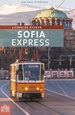 Reisverhaal Sofia Express | Jan Paul Hinrichs