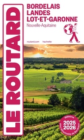 Reisgids Bordelais Landes Lot-et-Garonne 2025-2026 | Le Routard