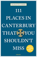 Places in Canterbury That You Shouldn't Miss