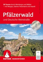 Pfälzerwald & Deutsche Weinstrasse