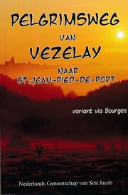 Wandelgids Pelgrimsweg van Vezelay naar St.Jean-pied-de-Port via Bourges | Nederlands Genootschap van Sint Jacob