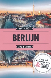 Reisgids Wat & Hoe Stad & Streek Berlijn | Kosmos Uitgevers