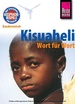 Woordenboek Kauderwelsch Kisuaheli – Oeganda – Wort für Wort | Reise Know-How Verlag