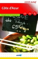 ANWB Actief Wandelgids Côte d' Azur