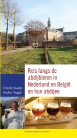 Reisgids Reis langs de abdijbieren in Nederland en België en hun abdijen | Berne Media
