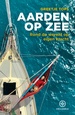 Reisverhaal Aarden op zee | Greetje Tops