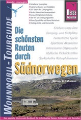OPRUIMING Campergids Noorwegen zuid - Die schönsten Routen durch Südnorwegen – Wohnmobil-Tourguide | Reise Know how