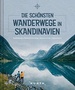 Wandelgids Die schönsten Wanderwege in Skandinavien | Kunth Verlag