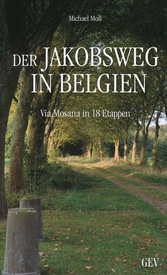 Wandelgids - Pelgrimsroute Der Jakobsweg in Belgien | Grenz-Echo Verlag