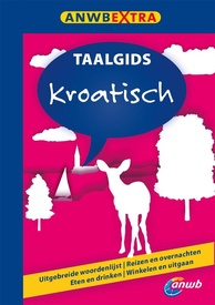 Woordenboek ANWB Taalgids Kroatisch | ANWB Media