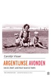 Reisverhaal Argentijnse Avonden | Carolijn Visser