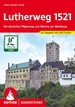 Wandelgids Lutherweg 1521 | Rother Bergverlag